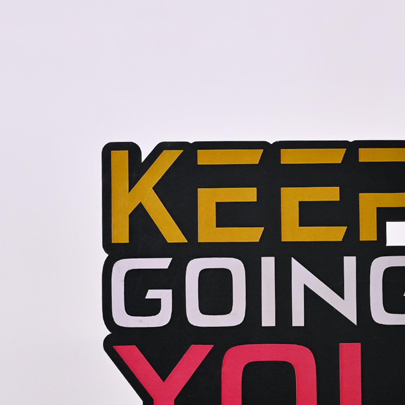 Keep Going You Got This Wooden Table Decor