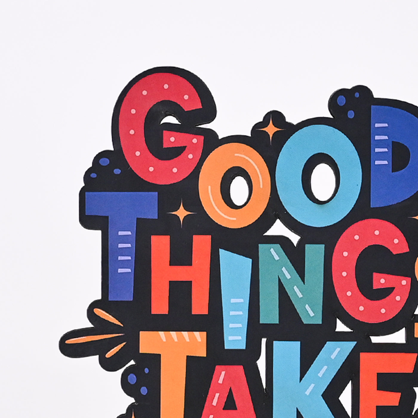 Good Things Take Time | Wooden Table Top | Gifting | Decoration | Home Decor