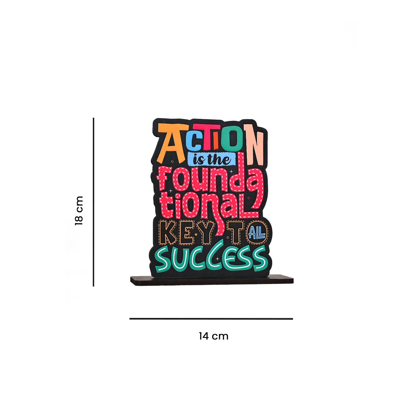 Action Is The Foundational Key To Success Wooden Table Decor