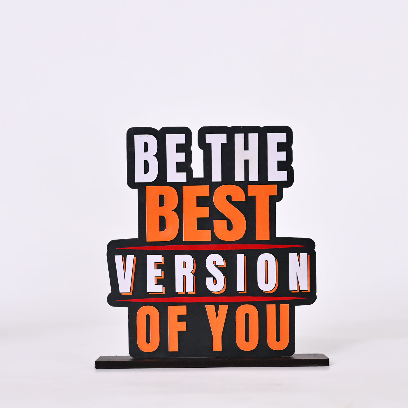 Wooden Be The Best Version Of You Decor Centrepiece | Side Table | Study Table
