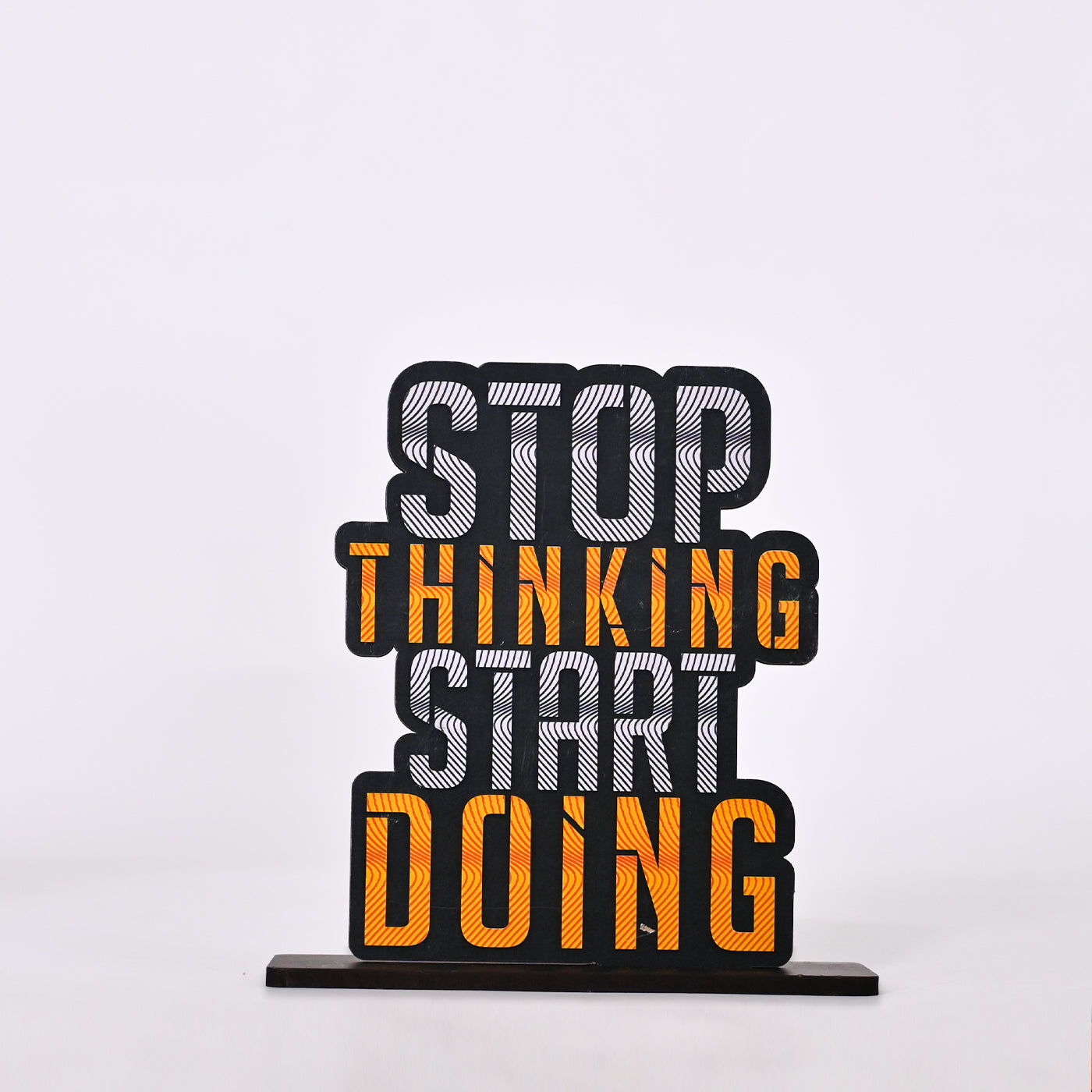 Wooden Stop Thinking Start Doing Table Top