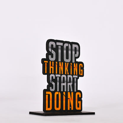 Wooden Stop Thinking Start Doing Table Top