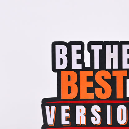 Wooden Be The Best Version Of You Decor Centrepiece | Side Table | Study Table