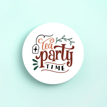 Set of 2 Tea Party Time Printed Coaster Cum Fridge Magnets For Tea Cups ,Coffee Mugs Gift For Mother
