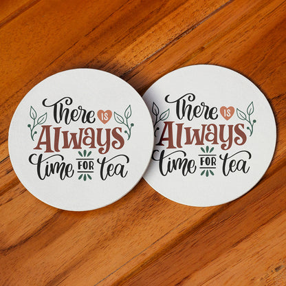 Set of 2 There is Always Time For Tea Printed Coaster Cum Fridge Magnets For Tea Cups ,Coffee Mugs Gift For Mother
