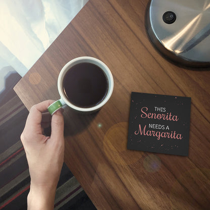 Set of 2 This Senorita Needs A Margarita Printed Coaster Cum Fridge Magnets For Tea Cups ,Coffee Mugs Gift For Mother