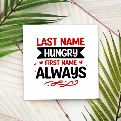 Set of 2 Last Name Hungry First Name Always Printed Coaster Cum Fridge Magnets For Tea Cups ,Coffee Mugs Gift For Mother