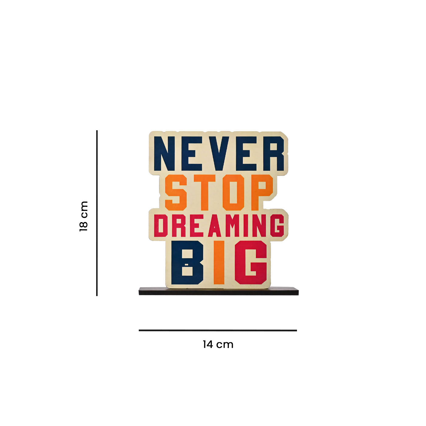 Never Stop Dreaming Big Wooden Table Top Decor | Gifting | Office Decor