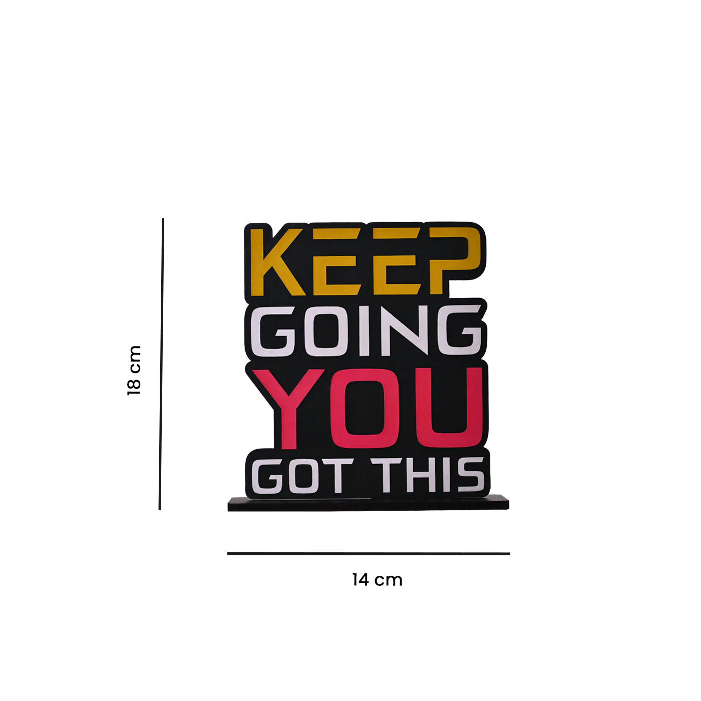 Keep Going You Got This Wooden Table Decor